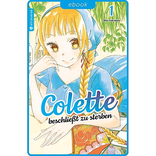 Colette beschließt zu sterben Bd.1, Aito Yukimura
