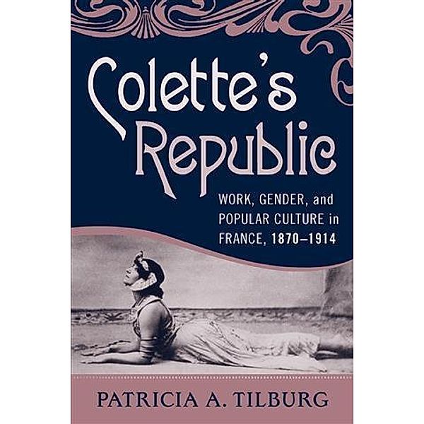 Colette's Republic, Patricia A. Tilburg