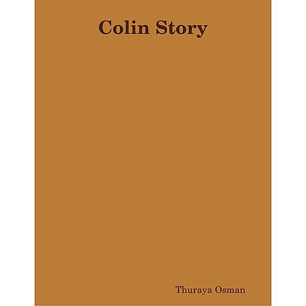 Colin Story, Thuraya Osman