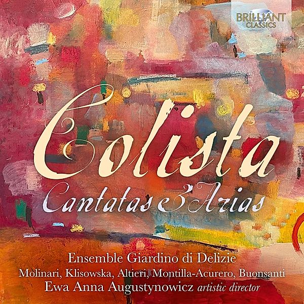 Colista:Cantatas & Arias, Ensemble Giardino di Delizie, Ewa A. Augustynowicz