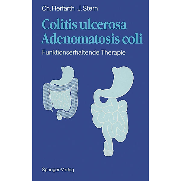 Colitis ulcerosa Adenomatosis coli, C. Herfarth, J. Stern