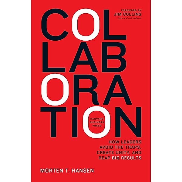 Collaboration, Morton T. Hansen