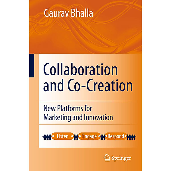 Collaboration and Co-creation, Gaurav Bhalla