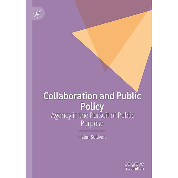 Collaboration and Public Policy, Helen Sullivan