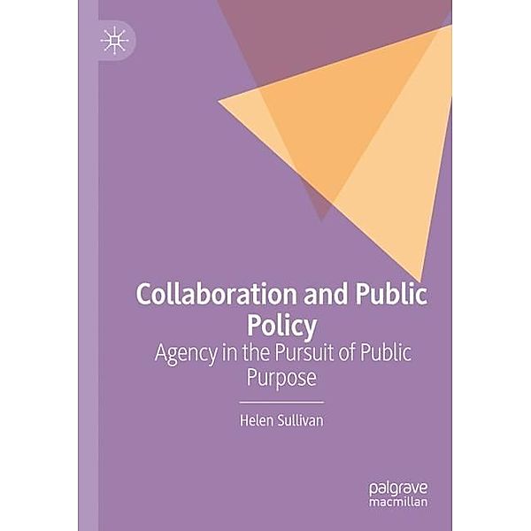 Collaboration and Public Policy, Helen Sullivan