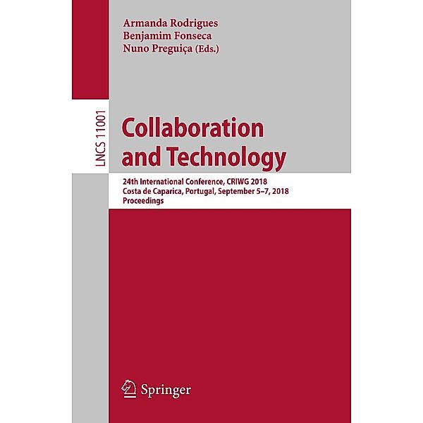 Collaboration and Technology / Lecture Notes in Computer Science Bd.11001