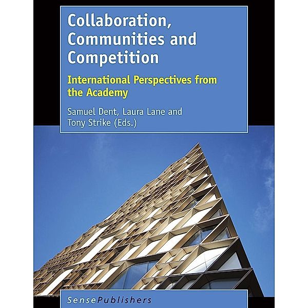 Collaboration, Communities and Competition