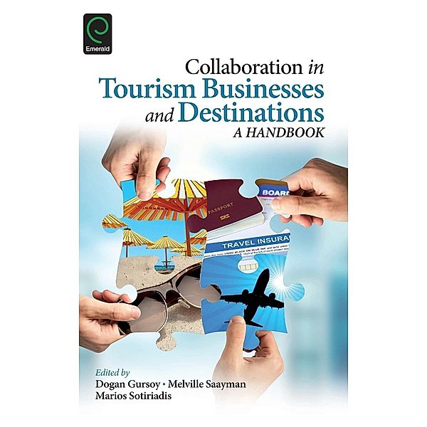 Collaboration in Tourism Businesses and Destinations, Dogan Gursoy, Melville Saayman, Marios Sotiriadis
