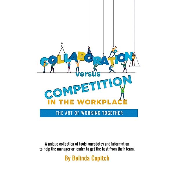Collaboration versus Competition, Belinda Copitch