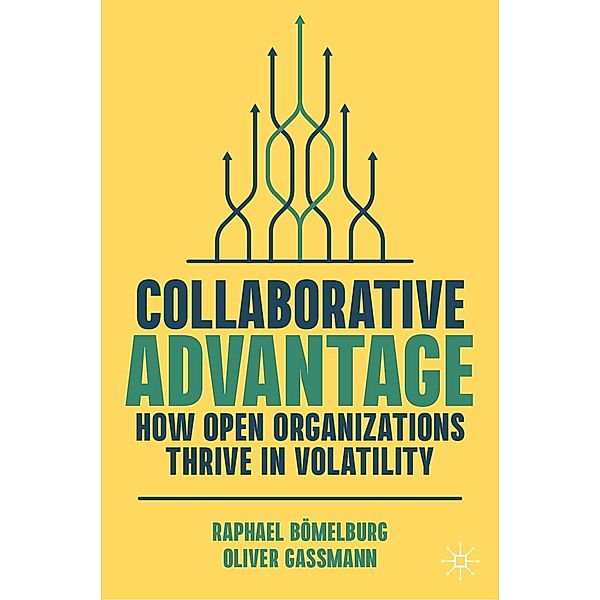 Collaborative Advantage / Progress in Mathematics, Raphael Bömelburg, Oliver Gassmann