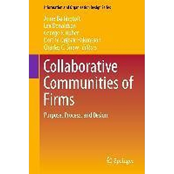 Collaborative Communities of Firms / Information and Organization Design Series Bd.9
