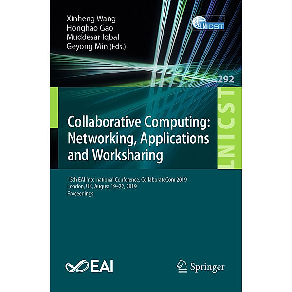 Collaborative Computing: Networking, Applications and Worksharing