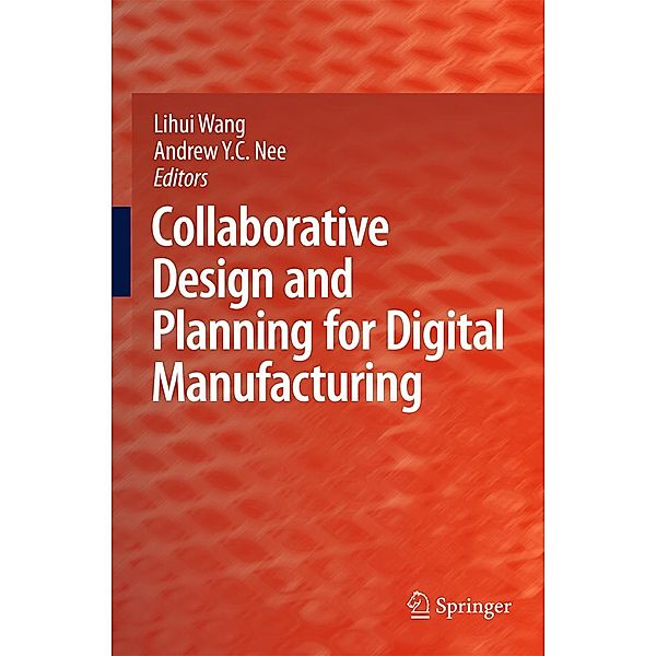 Collaborative Design and Planning for Digital Manufacturing