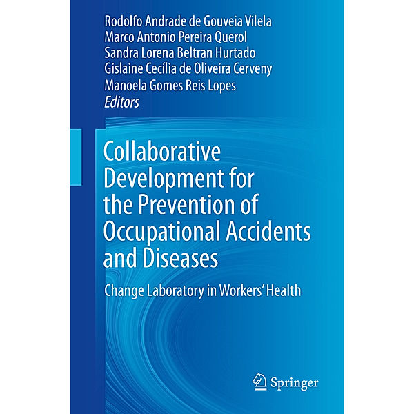 Collaborative Development for the Prevention of Occupational Accidents and Diseases