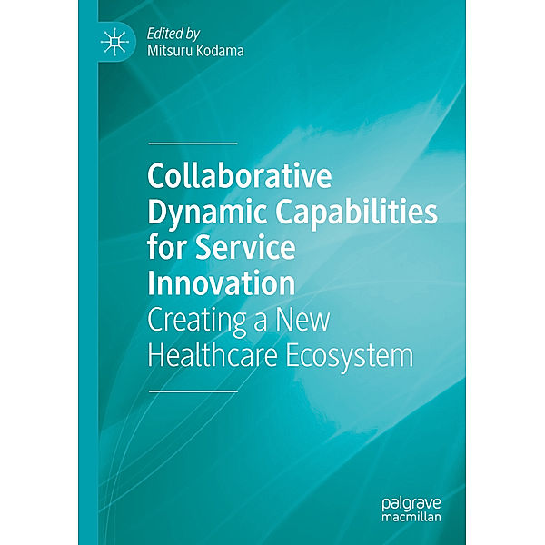 Collaborative Dynamic Capabilities for Service Innovation