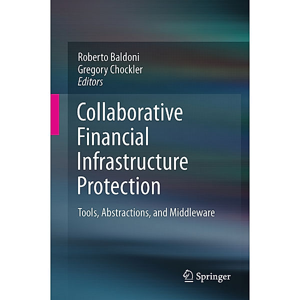 Collaborative Financial Infrastructure Protection