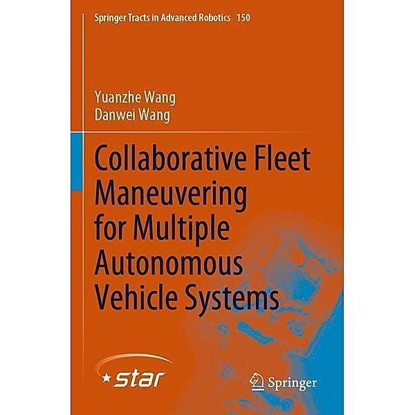 Collaborative Fleet Maneuvering for Multiple Autonomous Vehicle Systems, Yuanzhe Wang, Danwei Wang
