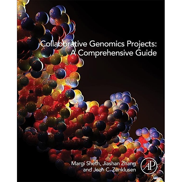 Collaborative Genomics Projects: A Comprehensive Guide, Margi Sheth, Julia Zhang, Jean C Zenklusen