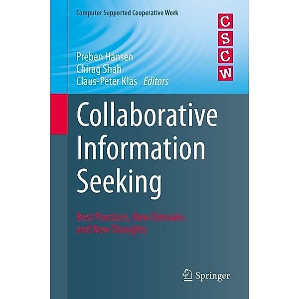 Collaborative Information Seeking / Computer Supported Cooperative Work