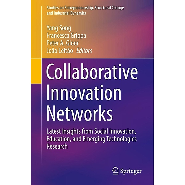 Collaborative Innovation Networks / Studies on Entrepreneurship, Structural Change and Industrial Dynamics