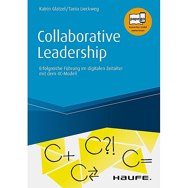 Collaborative Leadership / Haufe Fachbuch, Katrin Glatzel, Tania Lieckweg