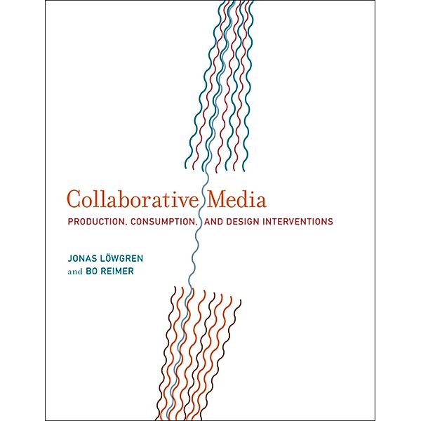 Collaborative Media, Jonas Lowgren, Bo Reimer