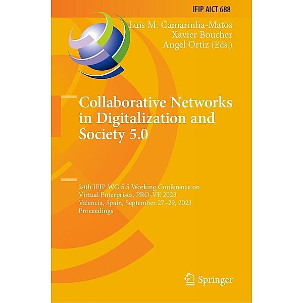 Collaborative Networks in Digitalization and Society 5.0 / IFIP Advances in Information and Communication Technology Bd.688