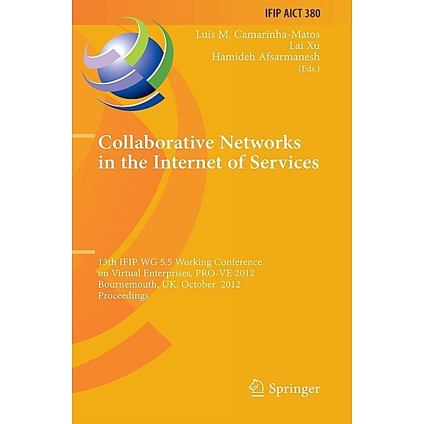 Collaborative Networks in the Internet of Services / IFIP Advances in Information and Communication Technology Bd.380