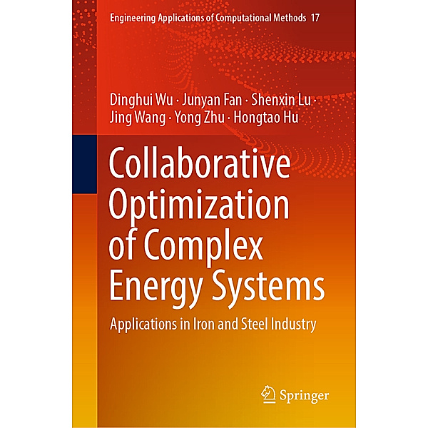 Collaborative Optimization of Complex Energy Systems, Dinghui Wu, Junyan Fan, Shenxin Lu, Jing Wang, Yong Zhu, Hongtao Hu