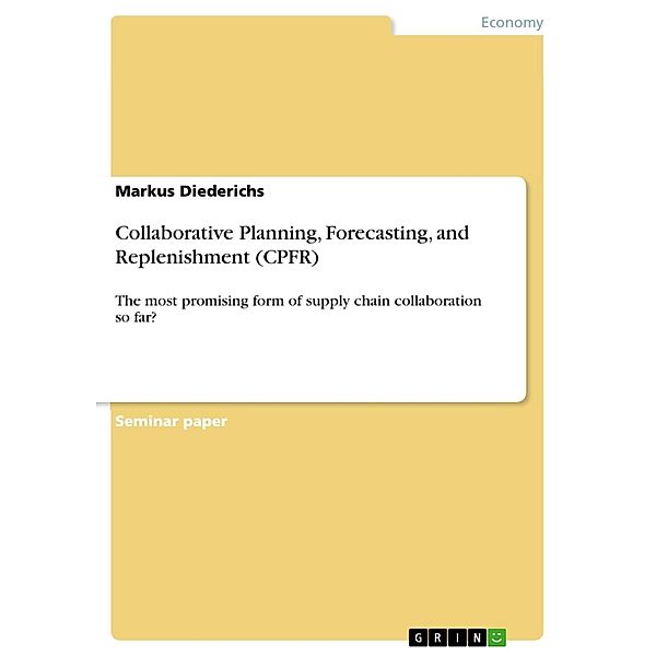 Collaborative Planning, Forecasting, and Replenishment (CPFR), Markus Diederichs