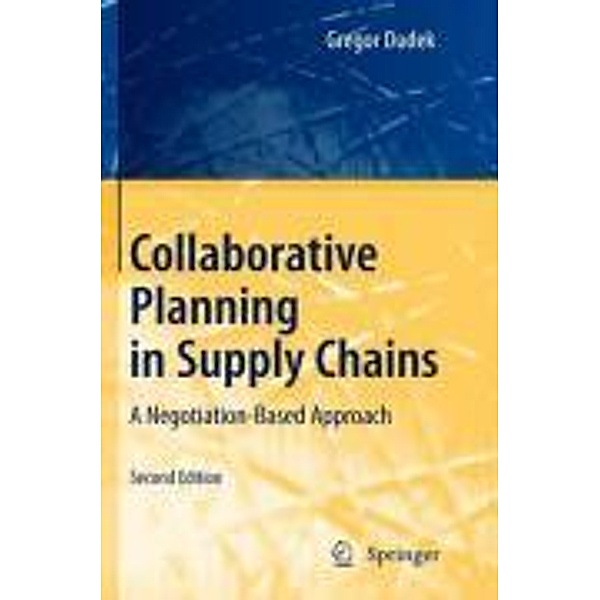 Collaborative Planning in Supply Chains, Gregor Dudek