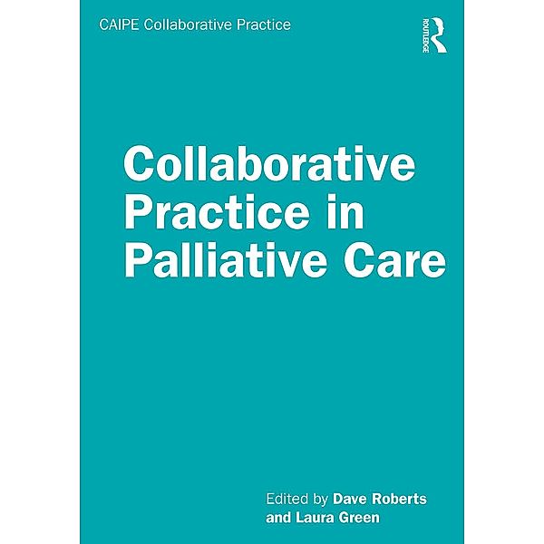 Collaborative Practice in Palliative Care