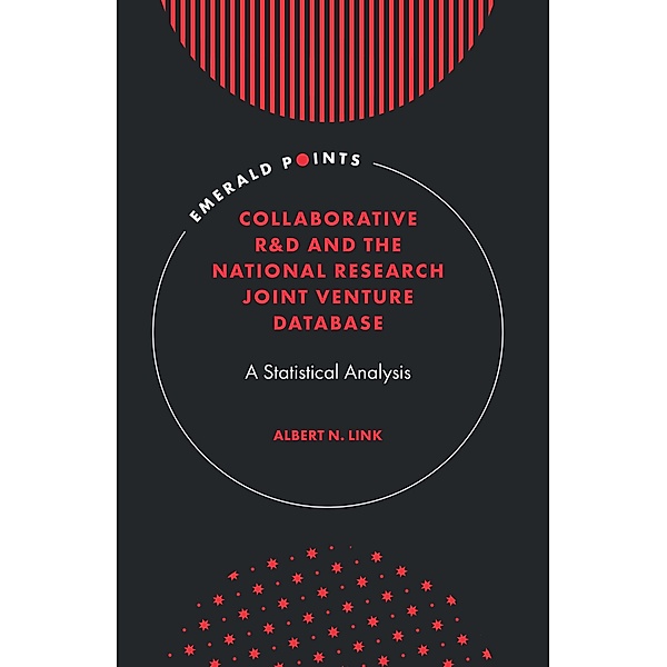Collaborative R&D and the National Research Joint Venture Database, Albert N. Link