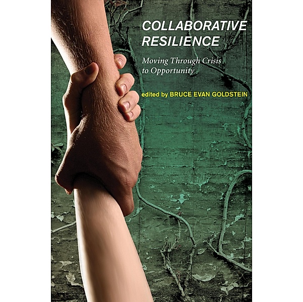 Collaborative Resilience, Bruce Evan Goldstein