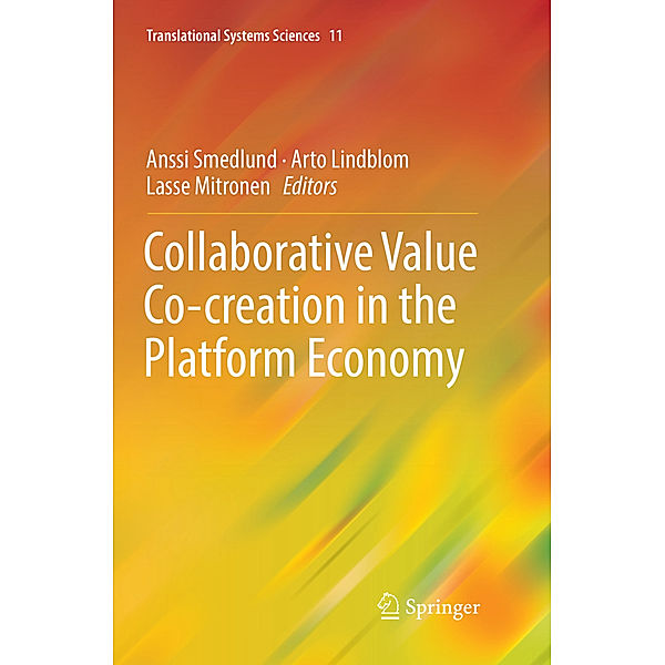 Collaborative Value Co-creation in the Platform Economy