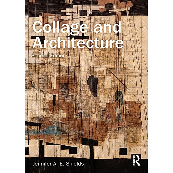 Collage and Architecture, Jennifer Shields