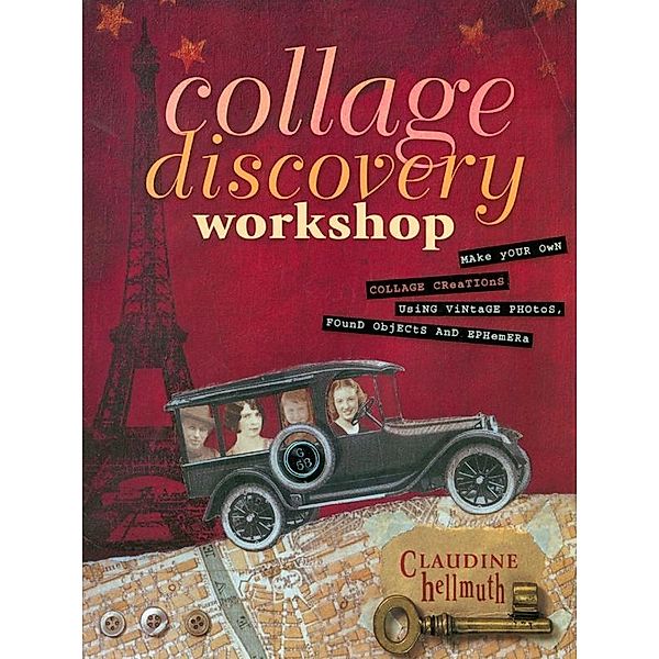 Collage Discovery Workshop, Claudine Hellmuth