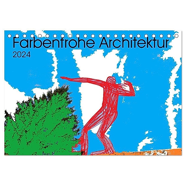 Collage über farbenfrohe Architektur (Tischkalender 2024 DIN A5 quer), CALVENDO Monatskalender, Klaus P.