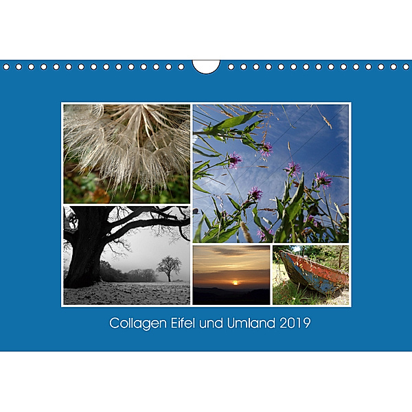 Collagen aus Eifel und Umland 2019 (Wandkalender 2019 DIN A4 quer), Lydia Weber