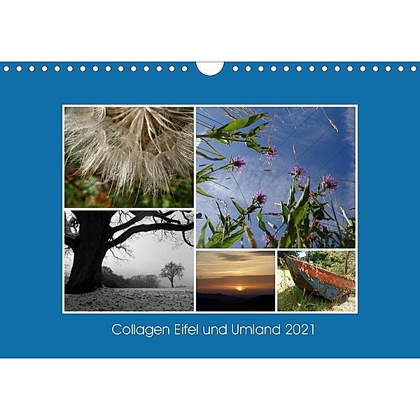 Collagen aus Eifel und Umland 2021 (Wandkalender 2021 DIN A4 quer), Lydia Weber