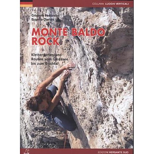 Collana Luoghi Verticali / Monte Baldo Rock, Cristiano Pastorello, Eugenio Cipriani