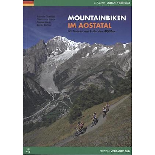 Collana Luoghi Verticali / Mountainbiken im Aostatal, Fabrizio Charruaz