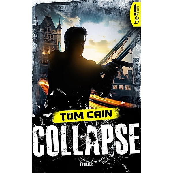 Collapse / Samuel-Carver-Reihe Bd.5, Tom Cain