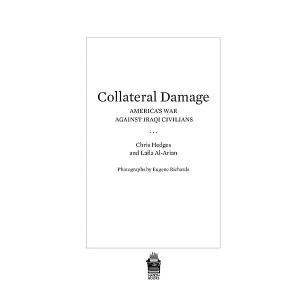 Collateral Damage, Chris Hedges, Laila Al-arian