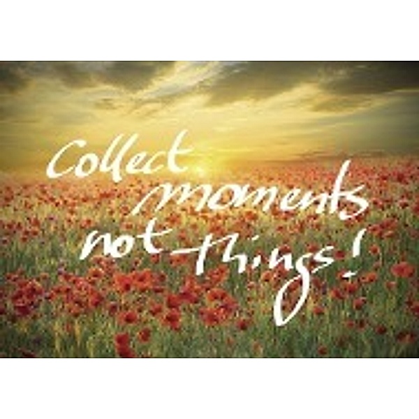 Collect moments not things! (Puzzle)
