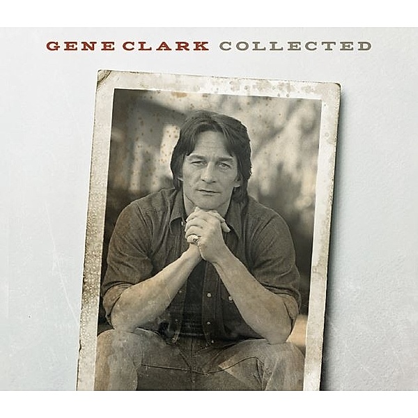 Collected, Gene Clark
