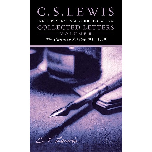 Collected Letters Volume Two, C. S. Lewis