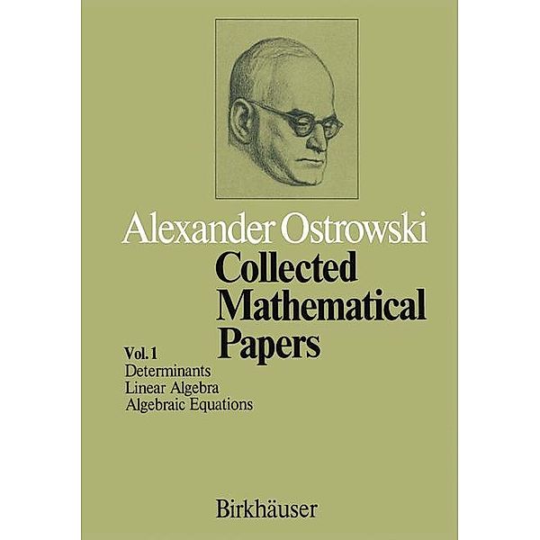 Collected Mathematical Papers, Alexander Ostrowski