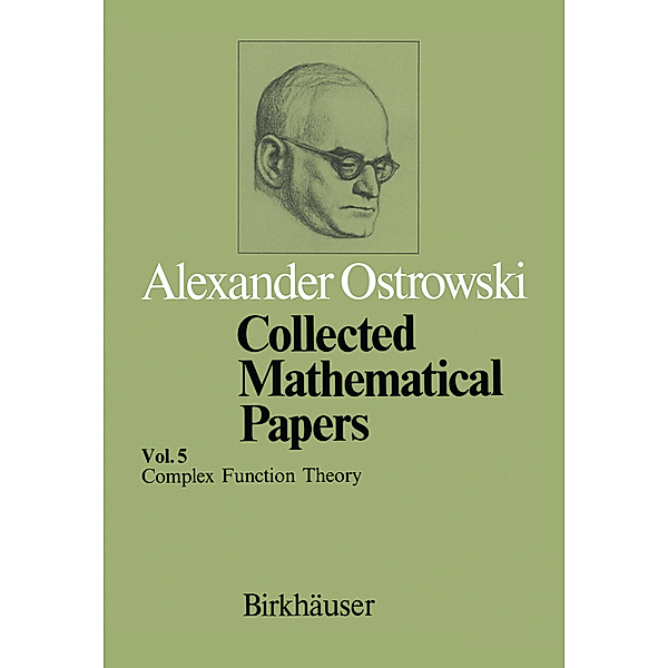 Collected Mathematical Papers, Alexander Ostrowski