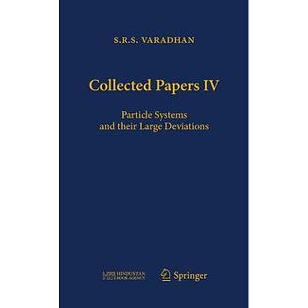 Collected Papers IV, S. R. S. Varadhan